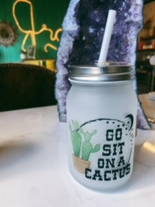 Go sit on a Cactus Cup